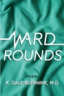 Image for Ward Rounds : Poems