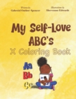 Image for My Self-Love ABC&#39;s Coloring Book