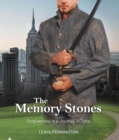 Image for Memory Stones: Forgiveness is a Journey in Time