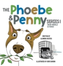 Image for The Phoebe &amp; Penny Series Their World/ La Serie Phoebe y Penny Su Mundo