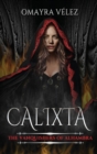 Image for Calixta, The Vanquishers of Alhambra, a Grimdark Fantasy