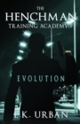 Image for The Henchman Training Academy 1 : Evolution