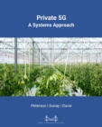 Image for Private 5G : A Systems Approach