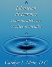 Image for Liberacion de patrones emocionales con aceites esenciales