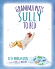 Image for Gramma Puts Sully to Bed