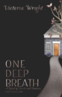 Image for One Deep Breath : A novel of truth and knowing