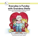 Image for Everyday is Funday with Grandma Stella