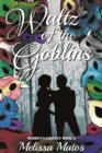 Image for Waltz of the Goblins