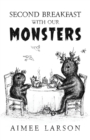 Image for Second Breakfast With Our Monsters