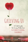 Image for Grieving Us