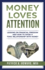 Image for Money Loves Attention