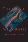 Image for Gilgamesh Wilderness