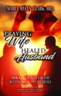 Image for Praying Wife Healed Husband
