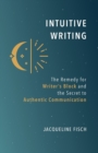 Image for Intuitive Writing