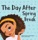Image for The Day After Spring Break