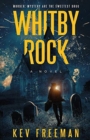 Image for Whitby Rock : The Sweetest Drug, An Engaging Murder Mystery