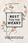 Image for Rest for the Weary