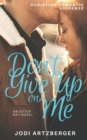 Image for Don&#39;t Give Up on Me