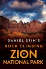 Image for Daniel Stih&#39;s Rock Climbing in Zion National Park