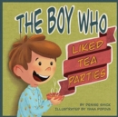 Image for The Boy Who Liked Tea Parties
