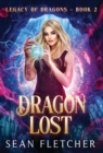 Image for Dragon Lost (Legacy of Dragon Book Two)