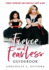 Image for Fierce and Fearless, Guidebook