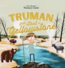 Image for Truman Gets Lost In Yellowstone