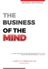 Image for The Business of the Mind : 12-Month Devotional