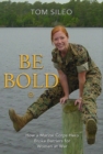 Image for Be Bold