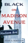 Image for Black On Madison Avenue