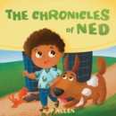 Image for The Chronicles of Ned