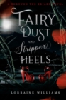 Image for Fairy Dust and Stripper Heels : A Through The Briars Novel