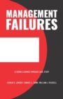 Image for Management Failures : Lessons Learned Through Case Study