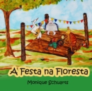 Image for A Festa na Floresta