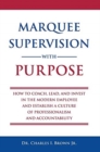Image for Marquee Supervision with Purpose