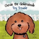Image for Chewie the Goldendoodle : Toy Trouble
