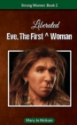 Image for Eve, the First (Liberated) Woman