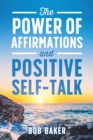 Image for The Power of Affirmations and Positive Self-Talk