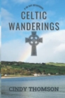 Image for Celtic Wanderings : A 40-Day Devotional