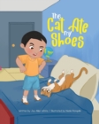 Image for The Cat Ate My Shoes