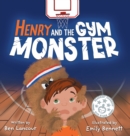 Image for Henry and the Gym Monster