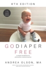 Image for Go Diaper Free : A Simple Handbook for Elimination Communication