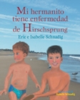 Image for Mi hermanito tiene enfermedad de Hirschsprung