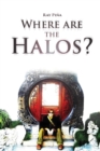 Image for Where Are the Halos?