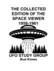 Image for The Collected Edition of The SPACE VIEWER 1958-1961
