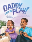 Image for Daddy Let&#39;s Play!