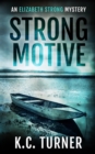 Image for Strong Motive : Elizabeth Strong Mystery Book 1