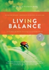 Image for Living in Balance : A Mindful Guide for Thriving in a Complex World