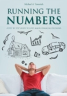 Image for Running the Numbers : A step-by-step guide to life&#39;s major financial decisions