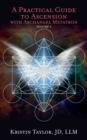 Image for A Practical Guide to Ascension with Archangel Metatron Volume 2